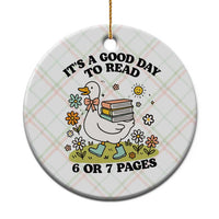 It’s A Good Day To Read 6 or 7 Pages Ceramic Ornament Funny Six Seven Teacher Book Lover - Wonder Print Shop