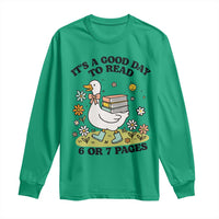 It’s A Good Day To Read 6 or 7 Pages Long Sleeve Shirt Funny Six Seven Teacher Book Lover - Wonder Print Shop