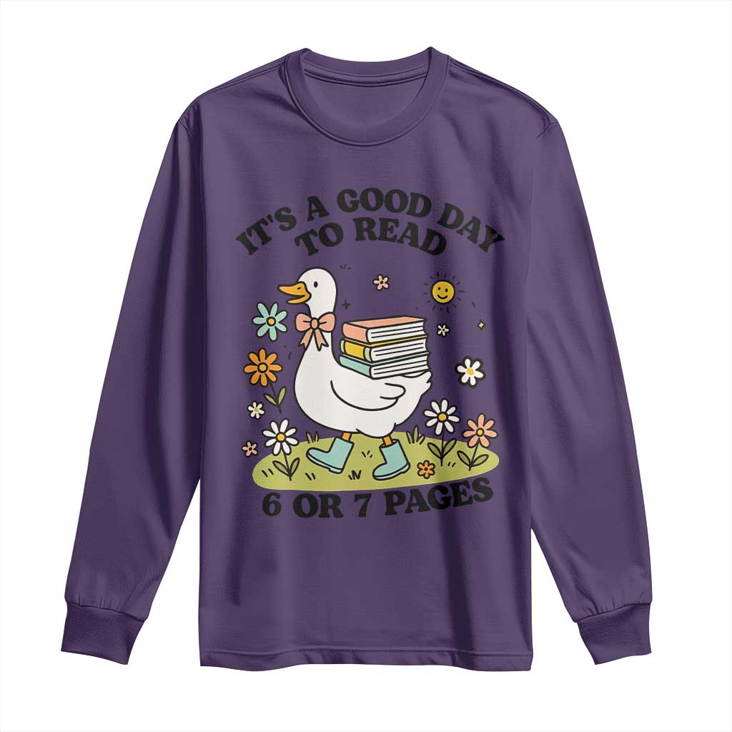 It’s A Good Day To Read 6 or 7 Pages Long Sleeve Shirt Funny Six Seven Teacher Book Lover - Wonder Print Shop
