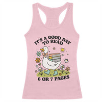 It’s A Good Day To Read 6 or 7 Pages Racerback Tank Top Funny Six Seven Teacher Book Lover - Wonder Print Shop