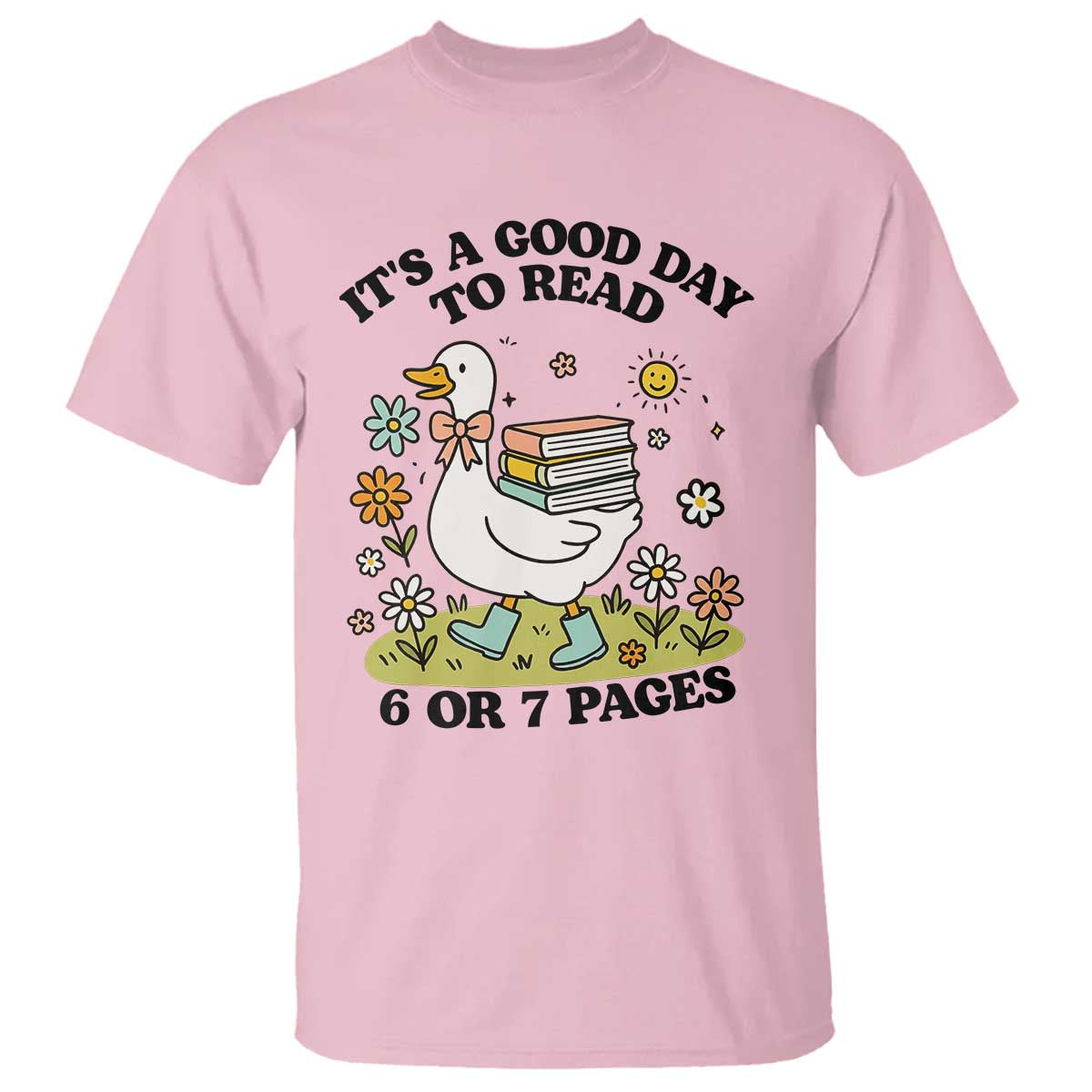 It’s A Good Day To Read 6 or 7 Pages T Shirt Funny Six Seven Teacher Book Lover - Wonder Print Shop