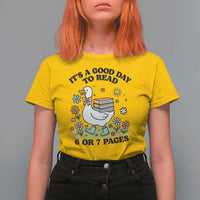 It’s A Good Day To Read 6 or 7 Pages T Shirt For Women Funny Six Seven Teacher Book Lover - Wonder Print Shop