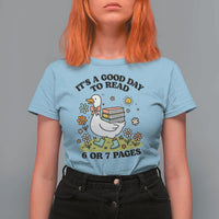 It’s A Good Day To Read 6 or 7 Pages T Shirt For Women Funny Six Seven Teacher Book Lover - Wonder Print Shop