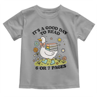It’s A Good Day To Read 6 or 7 Pages Toddler T Shirt Funny Six Seven Teacher Book Lover - Wonder Print Shop