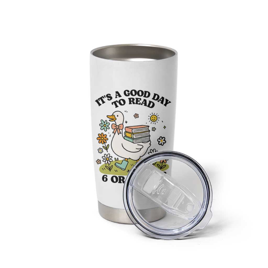 It’s A Good Day To Read 6 or 7 Pages Tumbler Cup Funny Six Seven Teacher Book Lover - Wonder Print Shop
