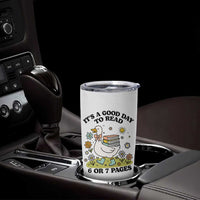 It’s A Good Day To Read 6 or 7 Pages Tumbler Cup Funny Six Seven Teacher Book Lover - Wonder Print Shop