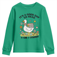 It’s A Good Day To Read 6 or 7 Pages Youth Sweatshirt Funny Six Seven Teacher Book Lover - Wonder Print Shop