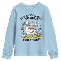 It’s A Good Day To Read 6 or 7 Pages Youth Sweatshirt Funny Six Seven Teacher Book Lover - Wonder Print Shop