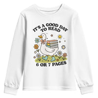 It’s A Good Day To Read 6 or 7 Pages Youth Sweatshirt Funny Six Seven Teacher Book Lover - Wonder Print Shop