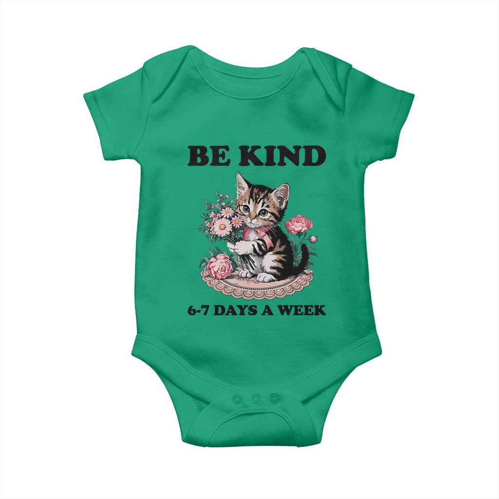 Be Kind 6 7 Days a Week Baby Onesie Funny Six Seven Cat Teacher Meme - Wonder Print Shop