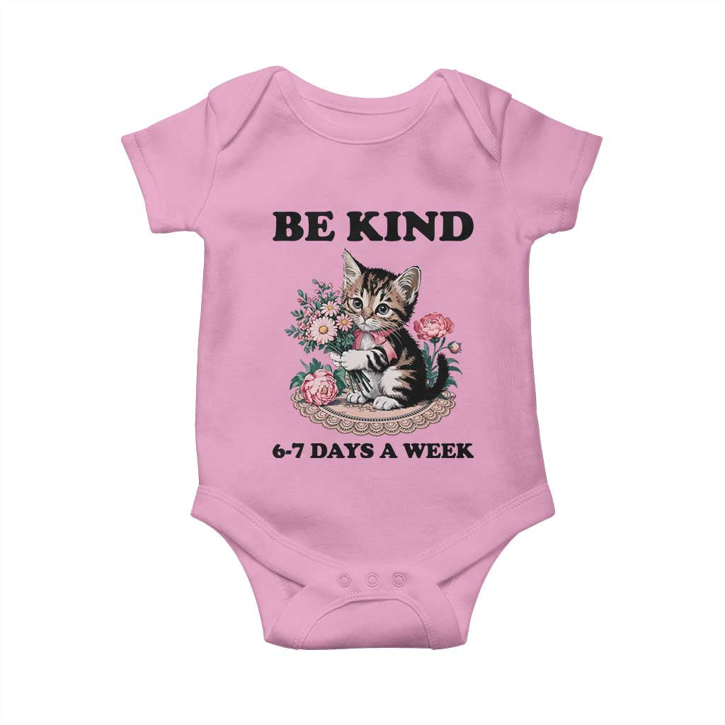 Be Kind 6 7 Days a Week Baby Onesie Funny Six Seven Cat Teacher Meme - Wonder Print Shop
