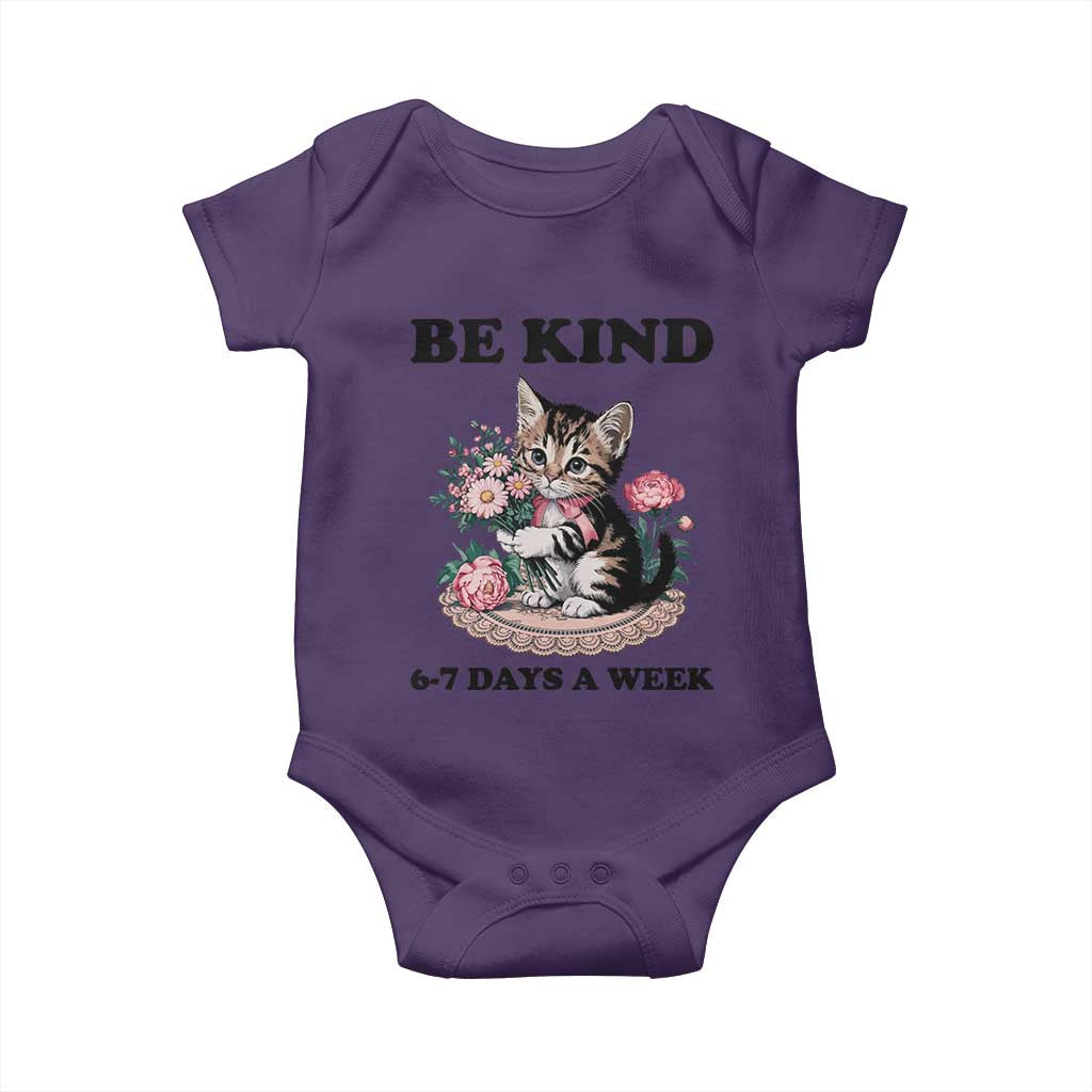 Be Kind 6 7 Days a Week Baby Onesie Funny Six Seven Cat Teacher Meme - Wonder Print Shop