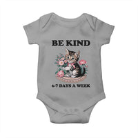 Be Kind 6 7 Days a Week Baby Onesie Funny Six Seven Cat Teacher Meme - Wonder Print Shop