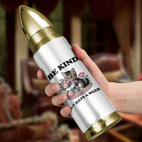 Be Kind 6 7 Days a Week Bullet Tumbler Funny Six Seven Cat Teacher Meme - Wonder Print Shop