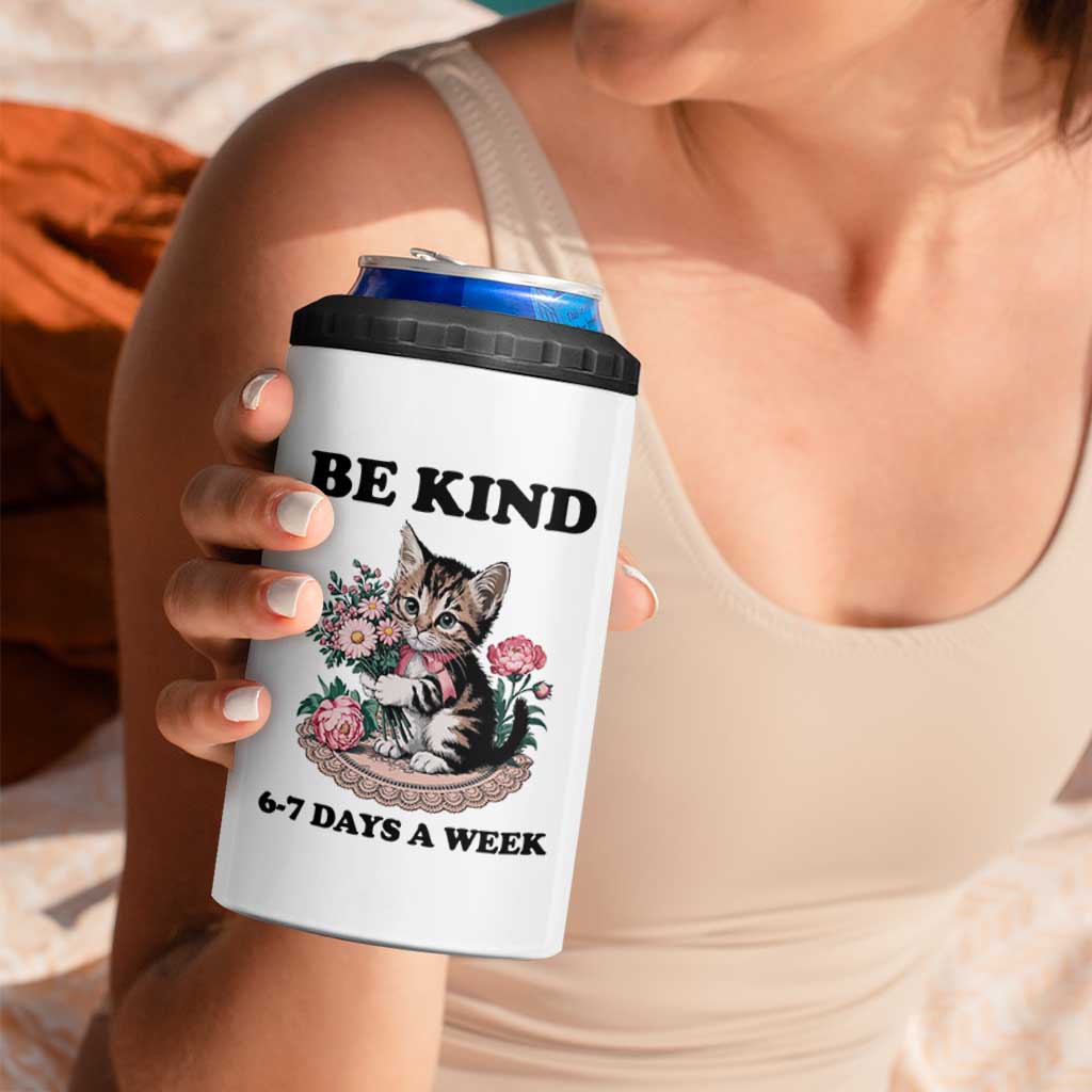 Be Kind 6 7 Days a Week 4 in 1 Can Cooler Tumbler Funny Six Seven Cat Teacher Meme - Wonder Print Shop