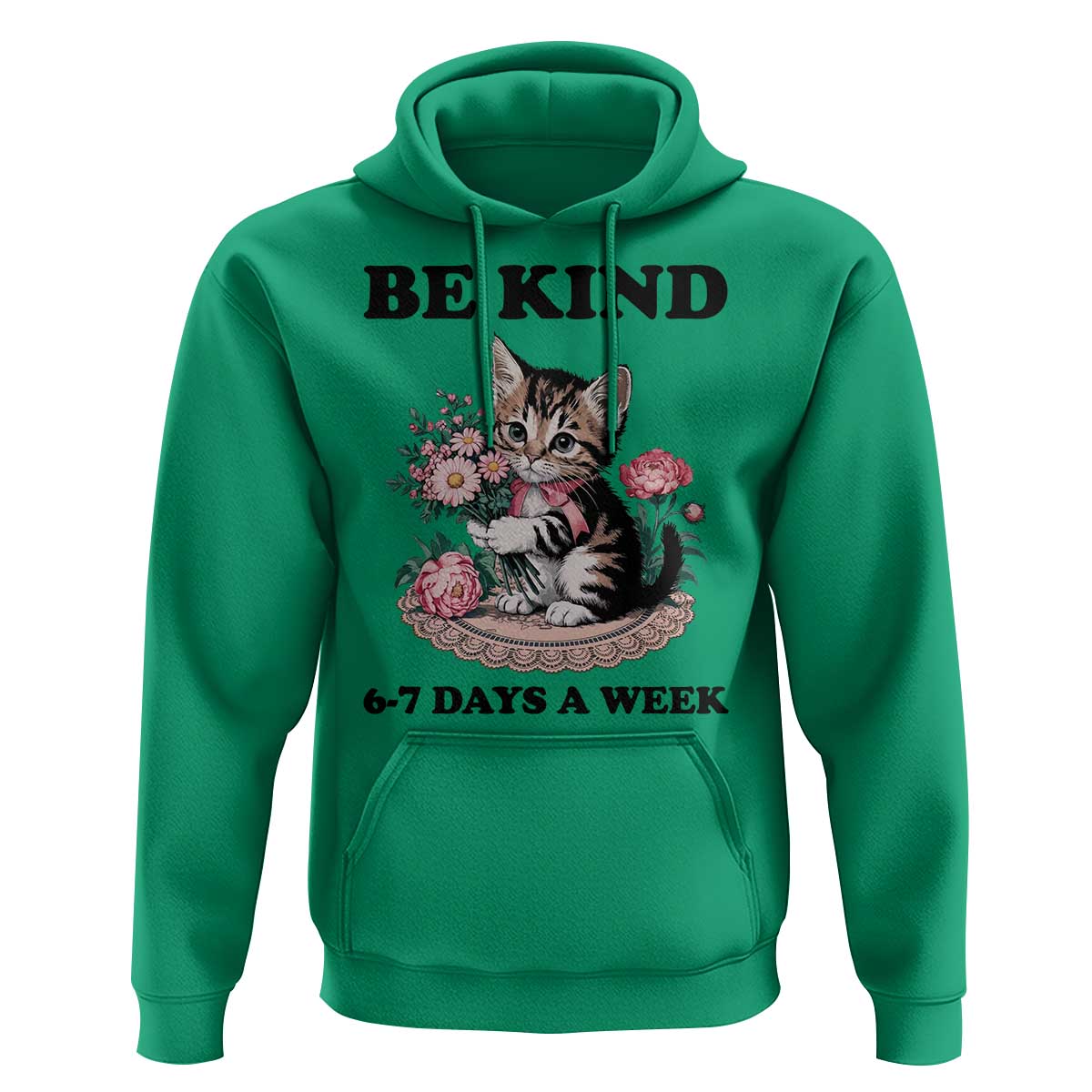 Be Kind 6 7 Days a Week Hoodie Funny Six Seven Cat Teacher Meme - Wonder Print Shop