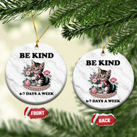 Be Kind 6 7 Days a Week Ceramic Ornament Funny Six Seven Cat Teacher Meme - Wonder Print Shop