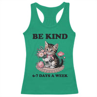 Be Kind 6 7 Days a Week Racerback Tank Top Funny Six Seven Cat Teacher Meme - Wonder Print Shop