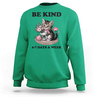 Be Kind 6 7 Days a Week Sweatshirt Funny Six Seven Cat Teacher Meme - Wonder Print Shop