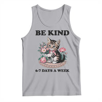 Be Kind 6 7 Days a Week Tank Top Funny Six Seven Cat Teacher Meme - Wonder Print Shop