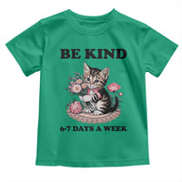 Be Kind 6 7 Days a Week Toddler T Shirt Funny Six Seven Cat Teacher Meme - Wonder Print Shop