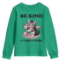 Be Kind 6 7 Days a Week Youth Sweatshirt Funny Six Seven Cat Teacher Meme - Wonder Print Shop