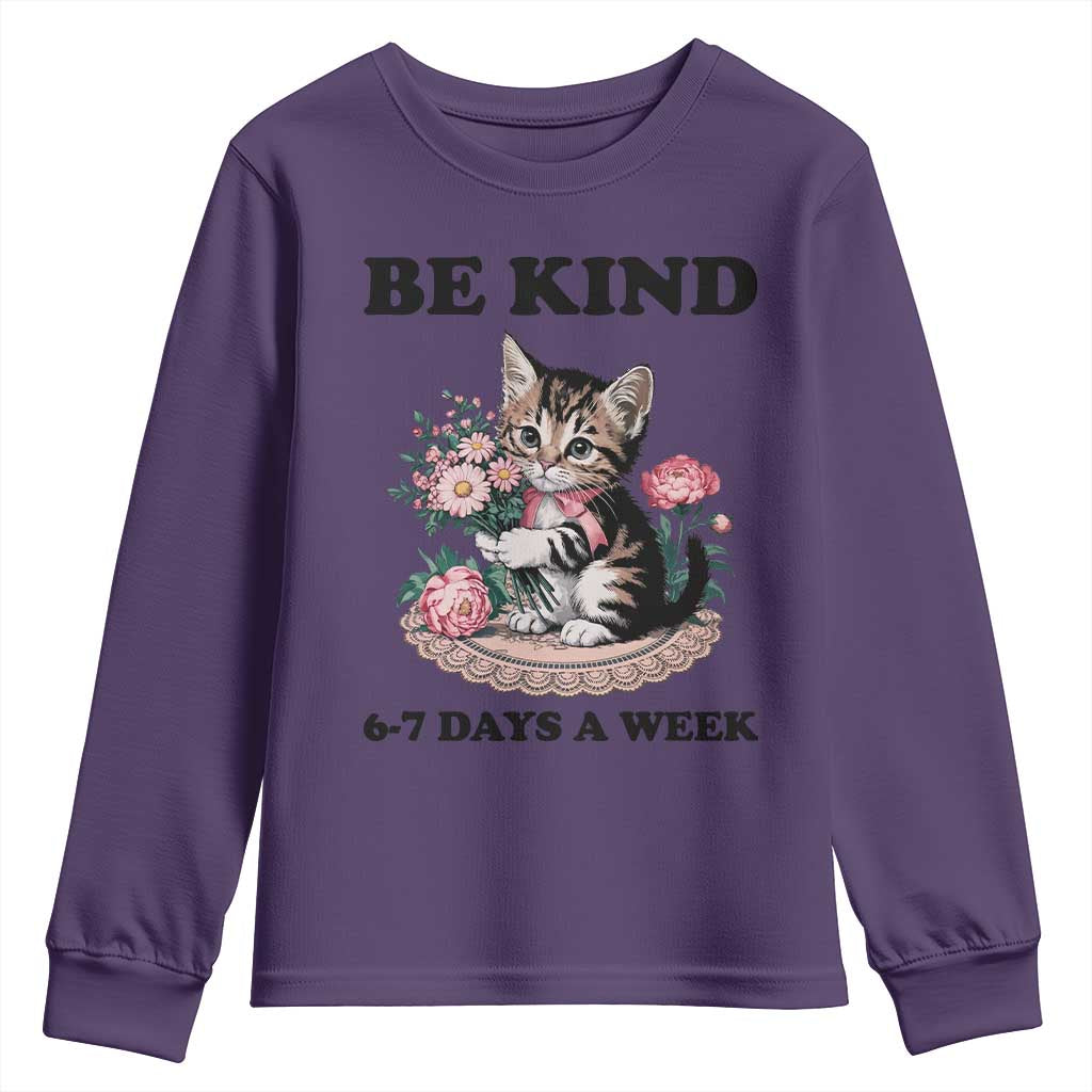 Be Kind 6 7 Days a Week Youth Sweatshirt Funny Six Seven Cat Teacher Meme - Wonder Print Shop