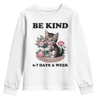 Be Kind 6 7 Days a Week Youth Sweatshirt Funny Six Seven Cat Teacher Meme - Wonder Print Shop