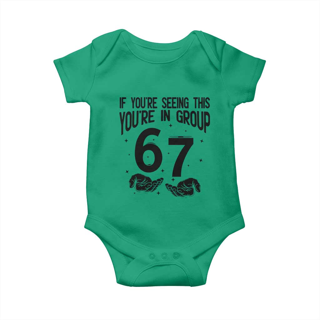 67 Six Seven Meme Baby Onesie If You Are Seeing This You Are in Group - Wonder Print Shop