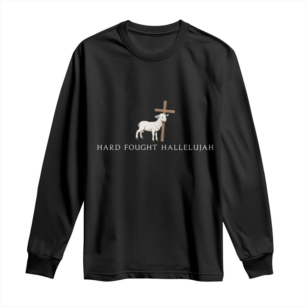 Hard Fought Hallelujah Long Sleeve Shirt Christian Bible Verse Faith - Wonder Print Shop