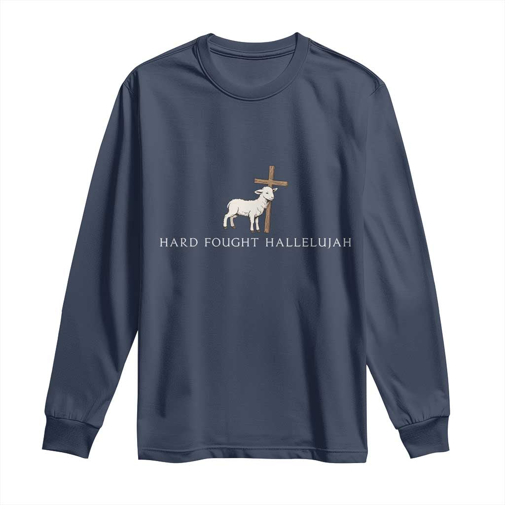 Hard Fought Hallelujah Long Sleeve Shirt Christian Bible Verse Faith - Wonder Print Shop