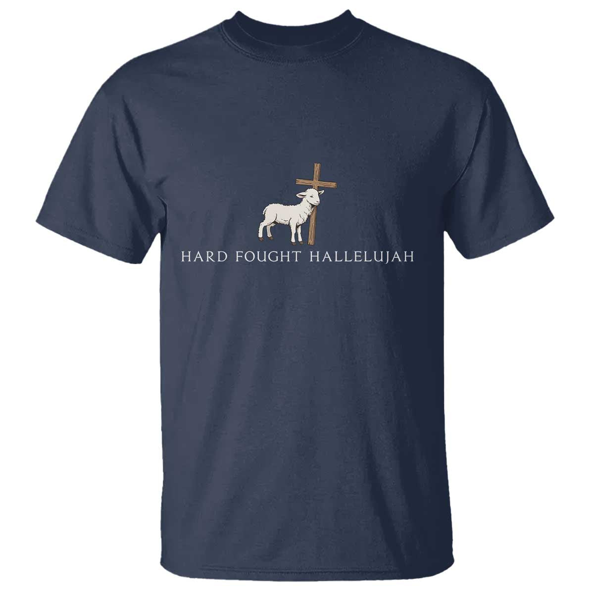Hard Fought Hallelujah T Shirt Christian Bible Verse Faith - Wonder Print Shop