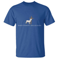 Hard Fought Hallelujah T Shirt Christian Bible Verse Faith - Wonder Print Shop