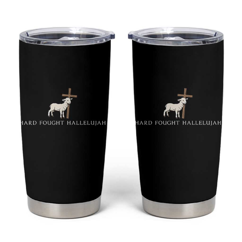 Hard Fought Hallelujah Tumbler Cup Christian Bible Verse Faith - Wonder Print Shop