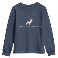 Hard Fought Hallelujah Youth Sweatshirt Christian Bible Verse Faith - Wonder Print Shop