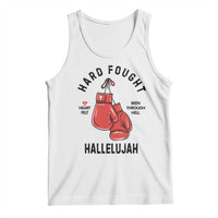 Hard Fought Hallelujah Tank Top Christian Boxing Gloves Bible Verse Faith - Wonder Print Shop