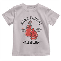 Hard Fought Hallelujah Toddler T Shirt Christian Boxing Gloves Bible Verse Faith - Wonder Print Shop