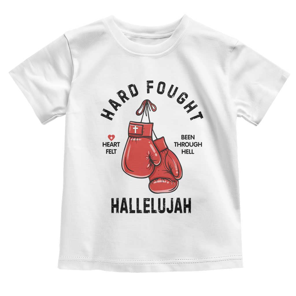 Hard Fought Hallelujah Toddler T Shirt Christian Boxing Gloves Bible Verse Faith - Wonder Print Shop