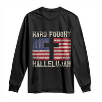Hard Fought Hallelujah Long Sleeve Shirt Patriotic Christian Faith American Flag - Wonder Print Shop