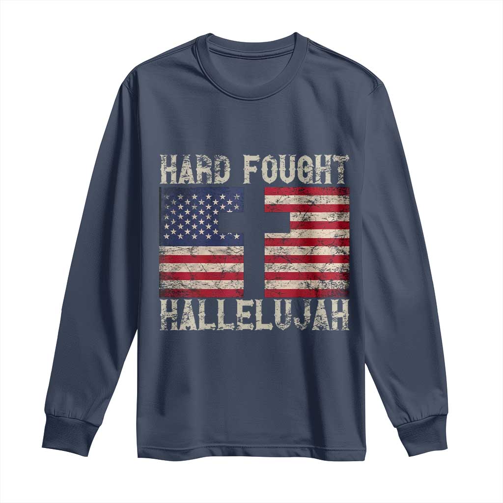 Hard Fought Hallelujah Long Sleeve Shirt Patriotic Christian Faith American Flag - Wonder Print Shop