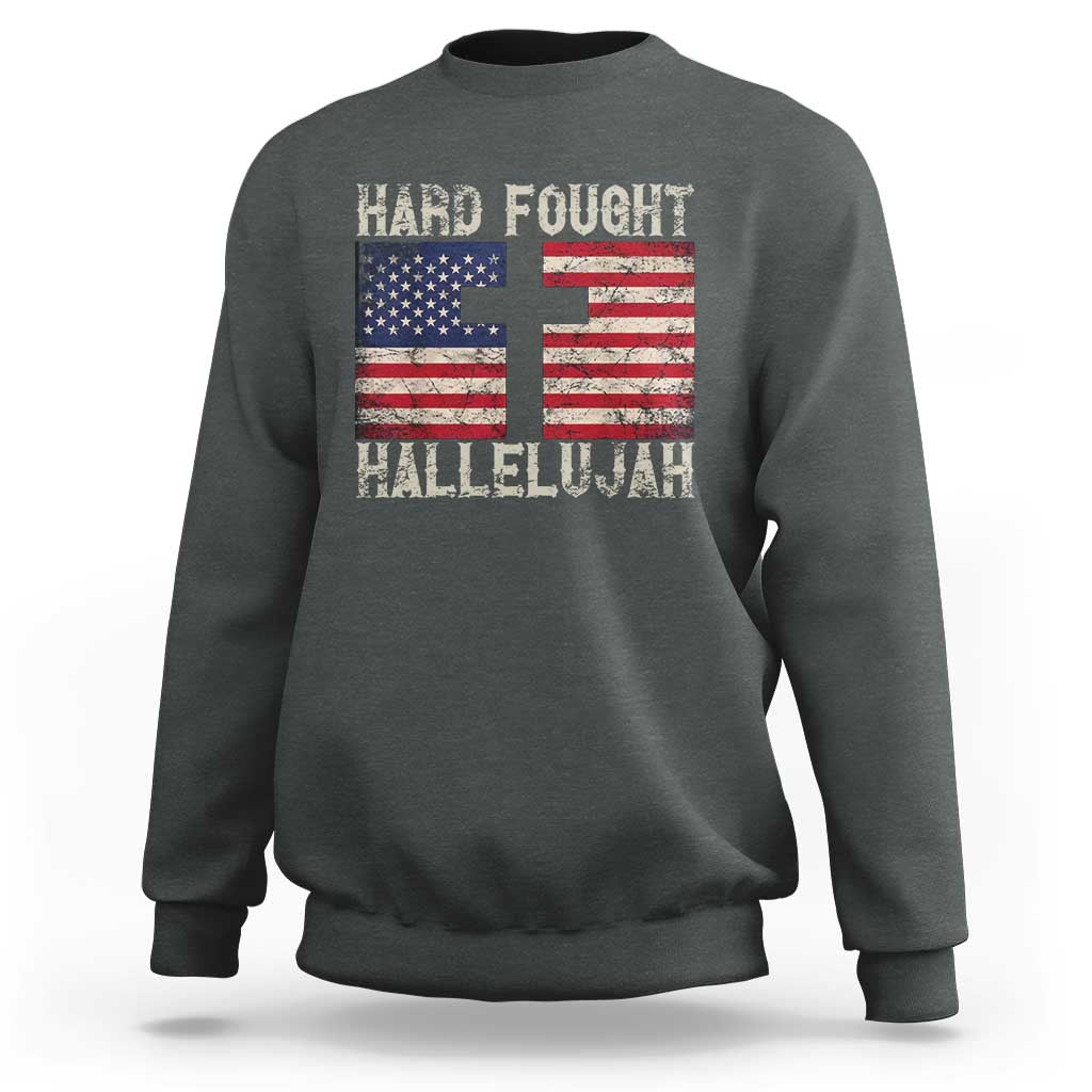Hard Fought Hallelujah Sweatshirt Patriotic Christian Faith American Flag - Wonder Print Shop
