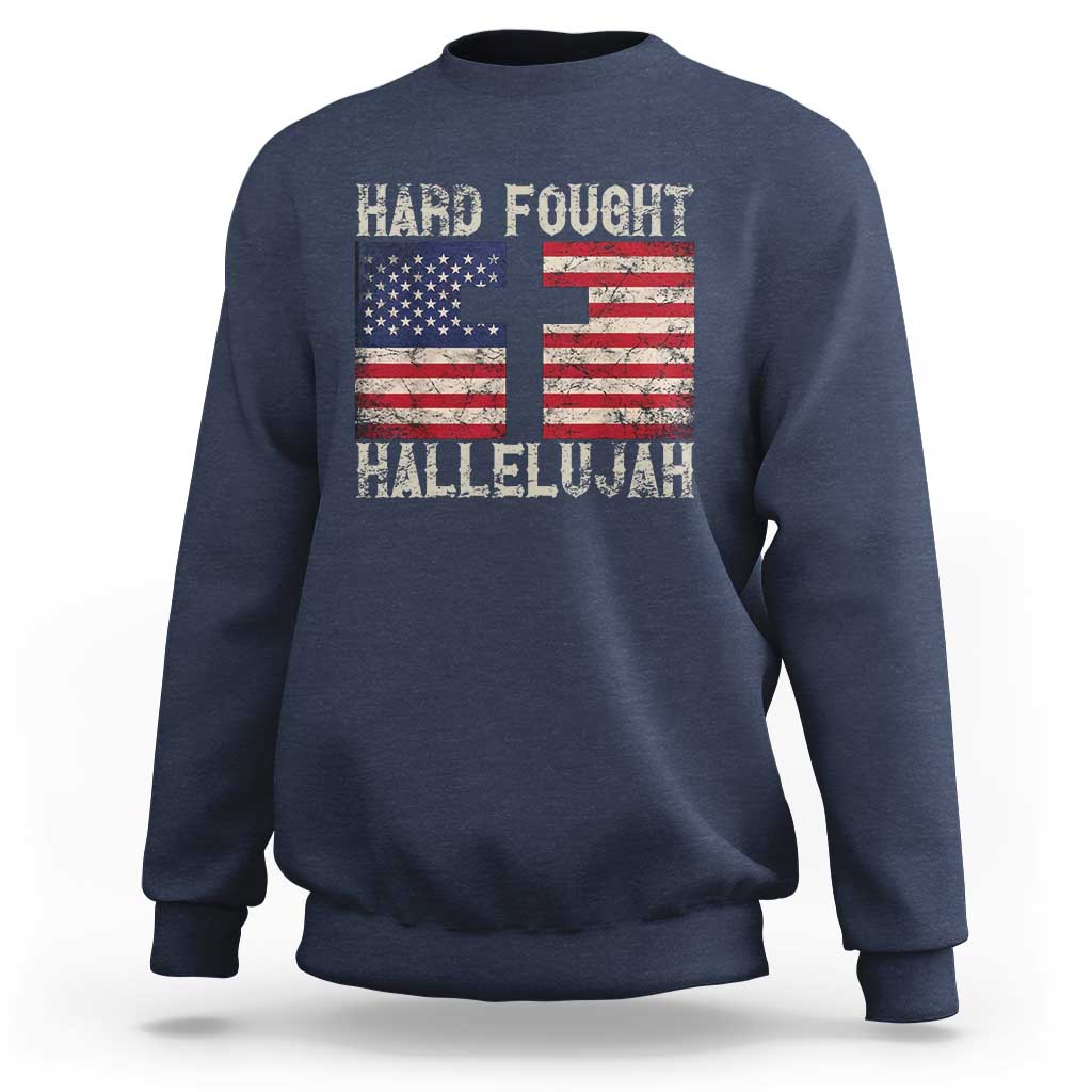 Hard Fought Hallelujah Sweatshirt Patriotic Christian Faith American Flag - Wonder Print Shop
