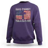 Hard Fought Hallelujah Sweatshirt Patriotic Christian Faith American Flag - Wonder Print Shop