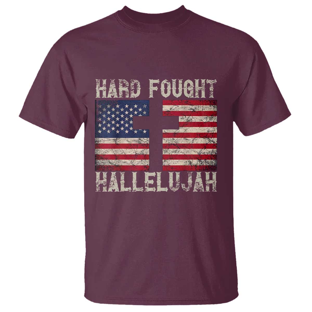 Hard Fought Hallelujah T Shirt Patriotic Christian Faith American Flag - Wonder Print Shop