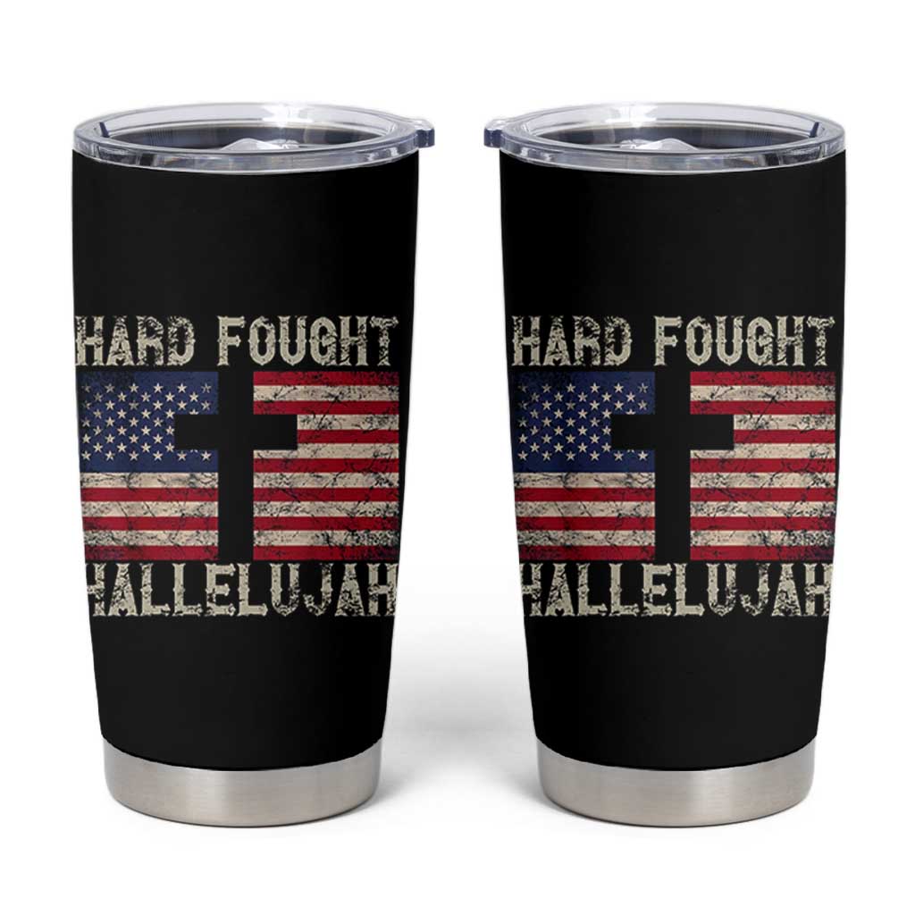 Hard Fought Hallelujah Tumbler Cup Patriotic Christian Faith American Flag - Wonder Print Shop