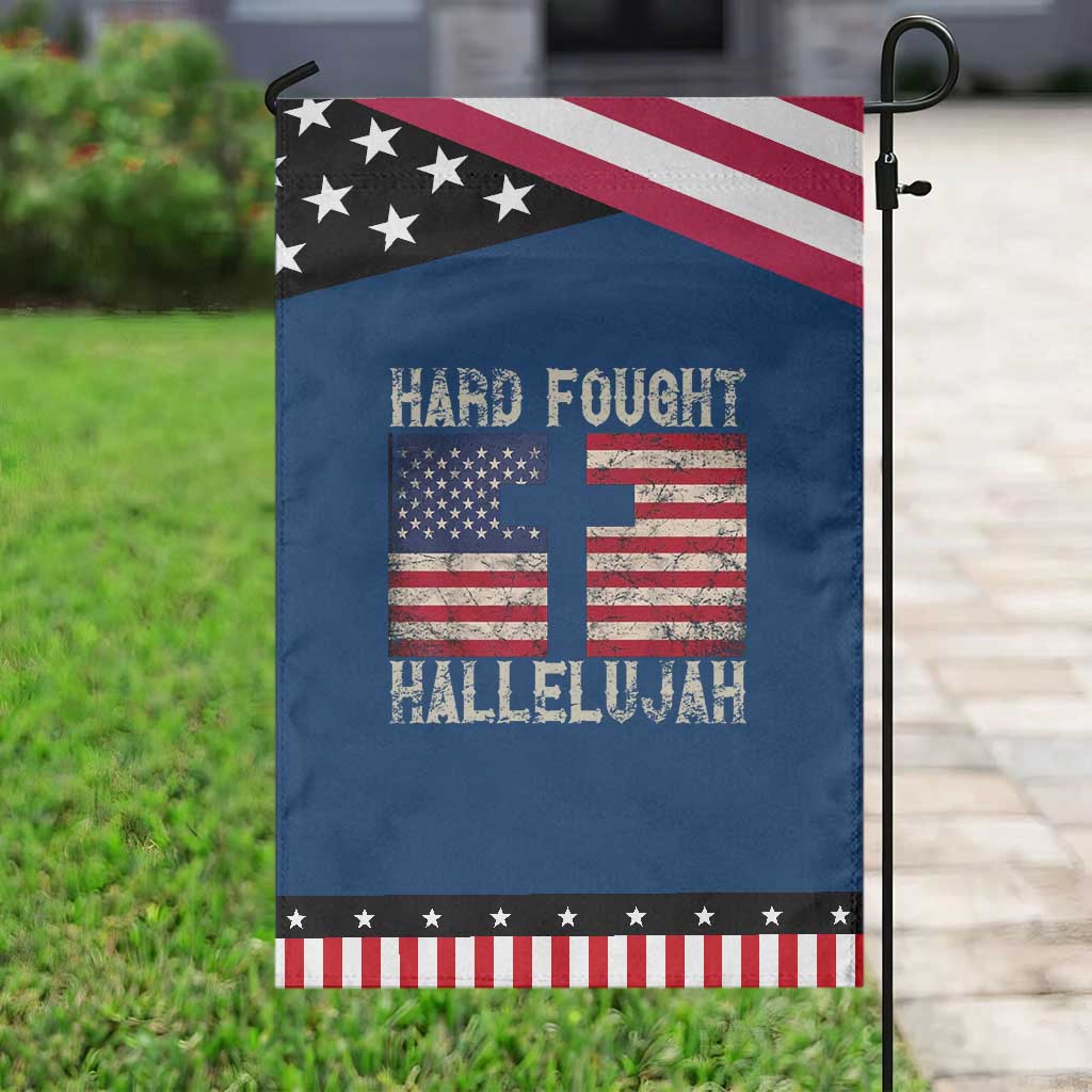 Hard Fought Hallelujah Garden Flag Patriotic Christian Faith American Flag