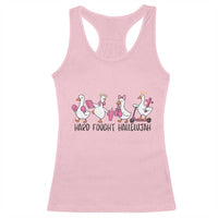 Hard Fought Hallelujah Racerback Tank Top Funny Christian Goose - Wonder Print Shop