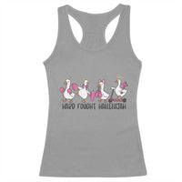 Hard Fought Hallelujah Racerback Tank Top Funny Christian Goose - Wonder Print Shop