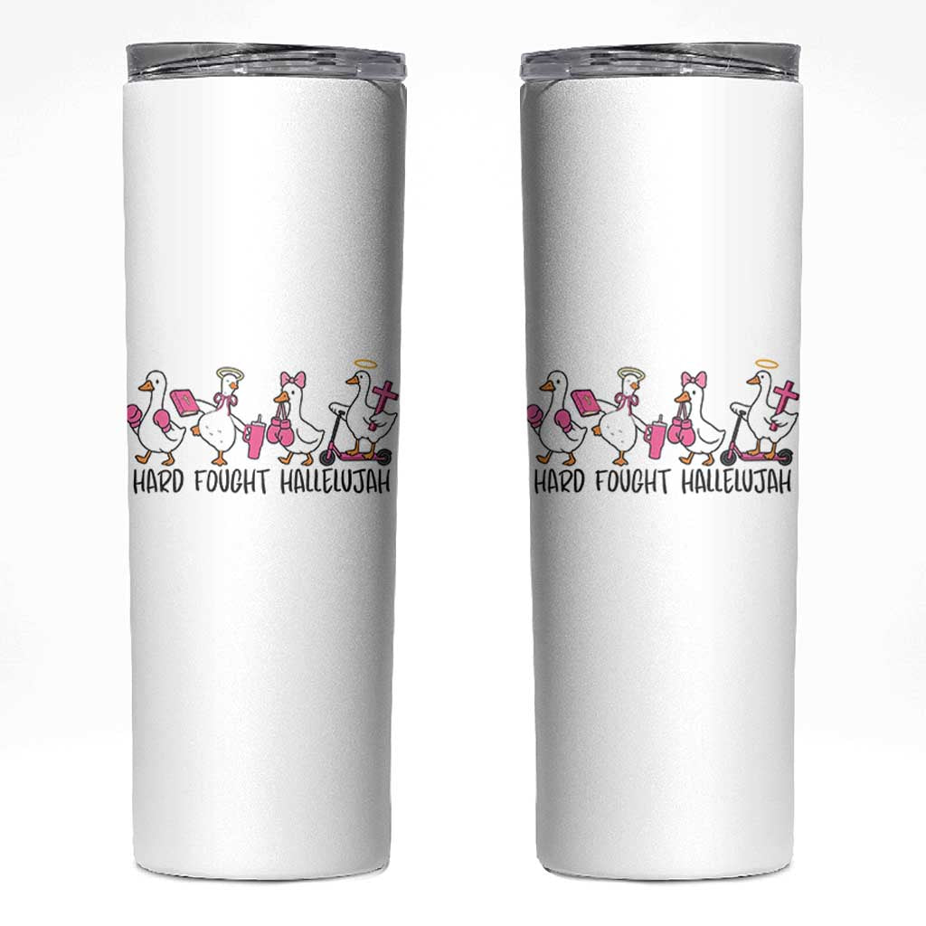 Hard Fought Hallelujah Skinny Tumbler Funny Christian Goose - Wonder Print Shop