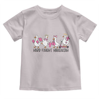Hard Fought Hallelujah Toddler T Shirt Funny Christian Goose - Wonder Print Shop